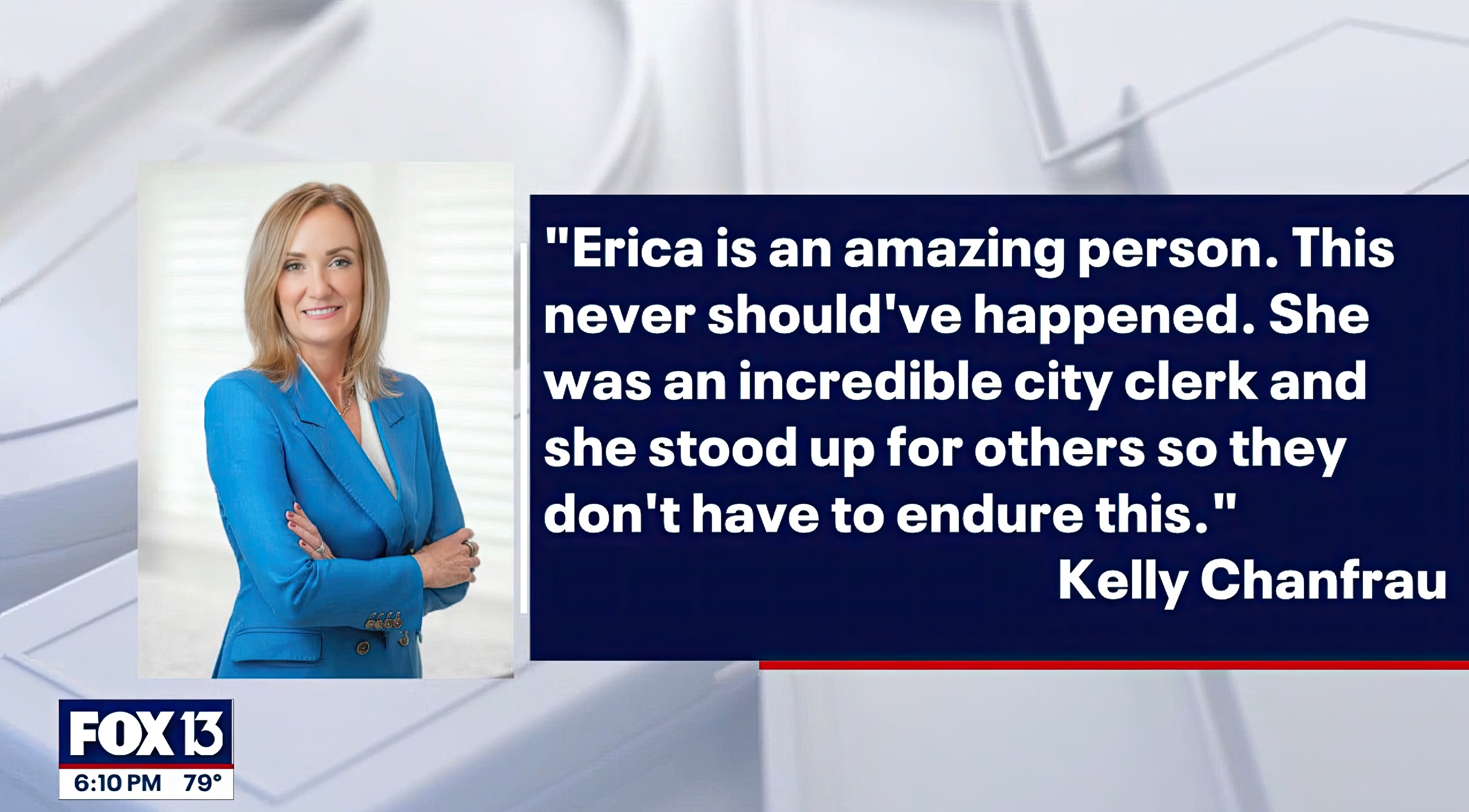 Kelly Chanfrau and quote from Fox 13 news story