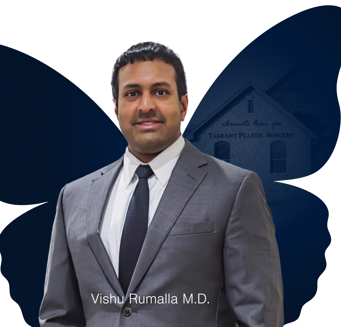 Dr. Vishnu Rumalla, our Fort Worth plastic surgeon