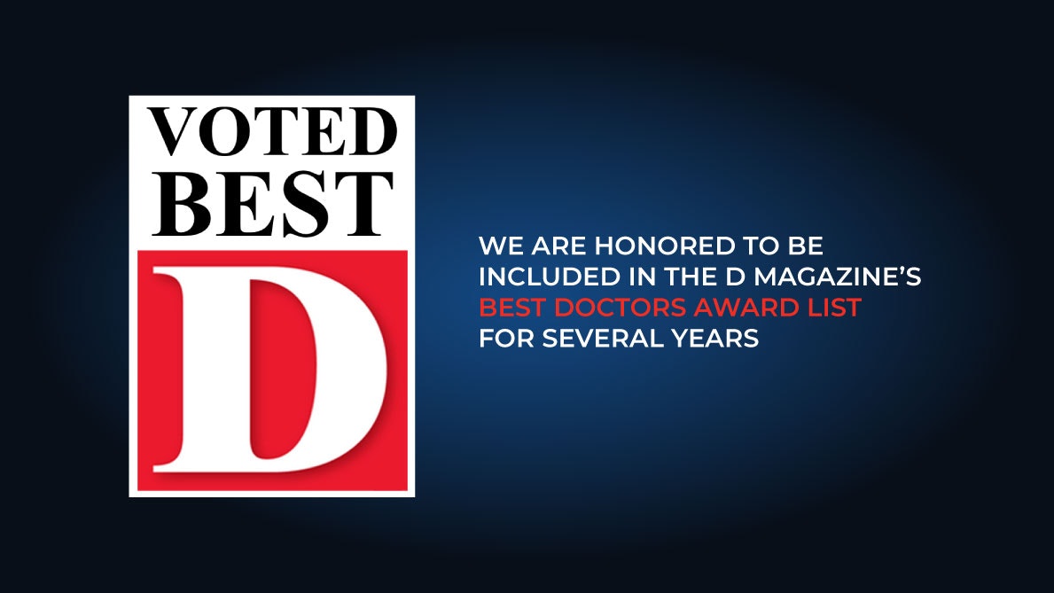 Best D 2022 | We are honored to be included in the D Magazine's Best Doctors of 2022 Award List