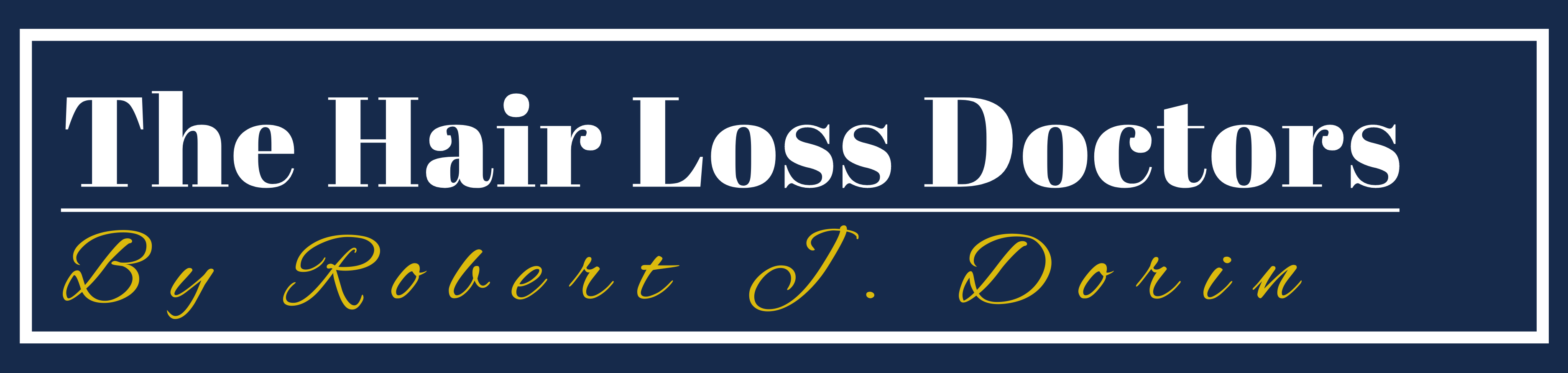 The Hair Loss Doctors By Robert J. Dorin