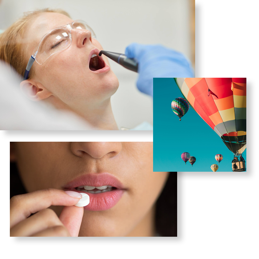 Sedation dentistry and hot air balloons