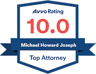 Avvo Rating 10.0 for Michael Howard Joseph, Top Attorney