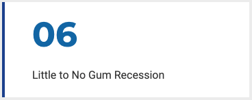 06 Little to No Gum Recession